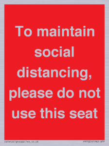 To maintain social distancing, please do not use this seat